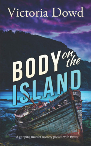 BODY on the ISLAND a Gripping Murder Mystery Packed with Twists
