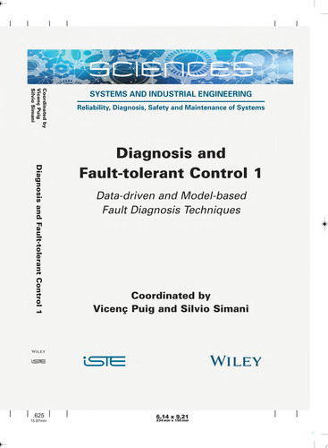 Diagnosis and Fault-tolerant Control 1 Data-driven and Model-based Fault Diagnosis Techniques