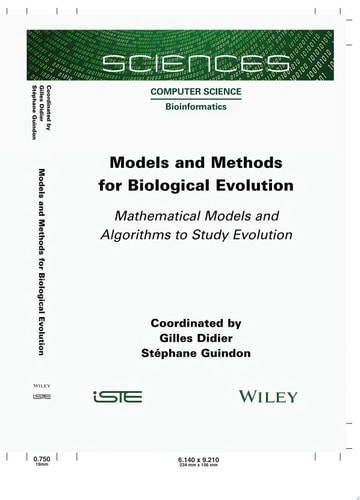 Models and Methods for Biological Evolution Mathematical Models and Algorithms to Study Evolution