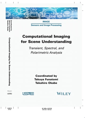 Computational Imaging for Scene Understanding Transient, Spectral, and Polarimetric Analysis