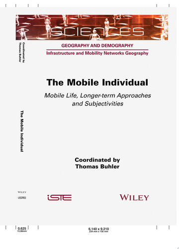 The Mobile Individual Mobile Life, Longer-term Approaches and Subjectivities