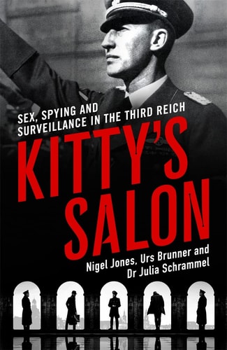 Kitty's Salon Sex, Spying and Surveillance in the Third Reich