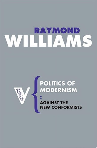 Politics of Modernism Against the New Conformists