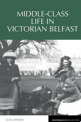 Middle-class Life in Victorian Belfast