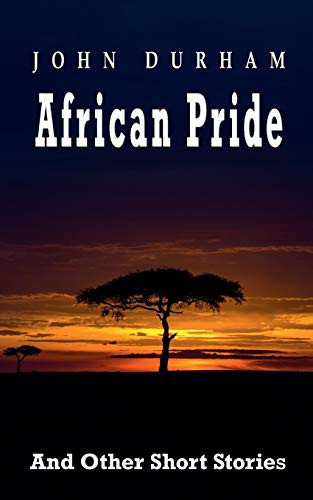 African Pride And Other Short Stories