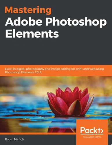Mastering Adobe Photoshop Elements