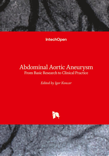 Abdominal Aortic Aneurysm From Basic Research to Clinical Practice
