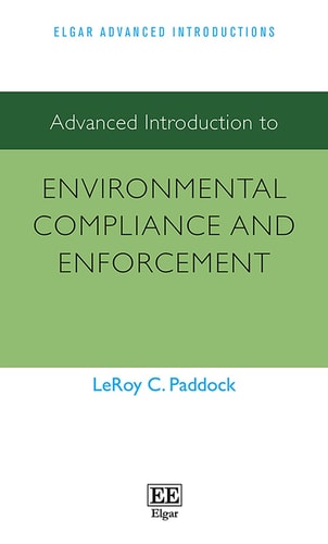 Advanced Introduction to Environmental Compliance and Enforcement
