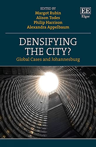 Densifying the City? Global Cases and Johannesburg
