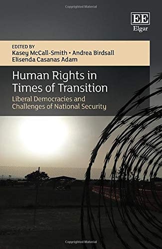 Human Rights in Times of Transition Liberal Democracies and Challenges of National Security