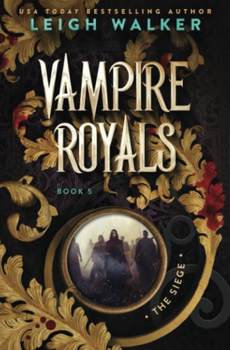 Vampire Royals 5 The Siege