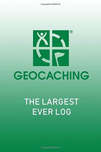 Geocaching: the Largest Ever Log 200 Page Lined Log Book, Notebook, Information Book