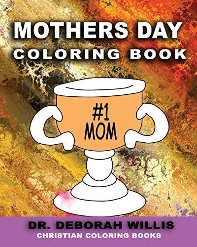 Mother's Day Coloring Book: Christian Coloring Book