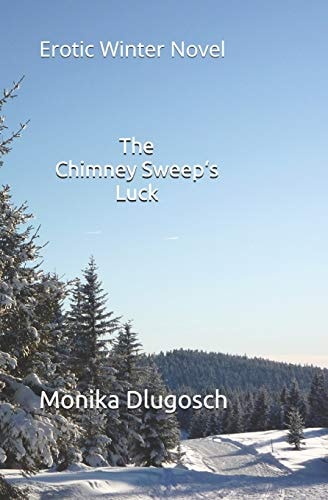 The Chimney Sweep's Luck Erotic Winter Novel
