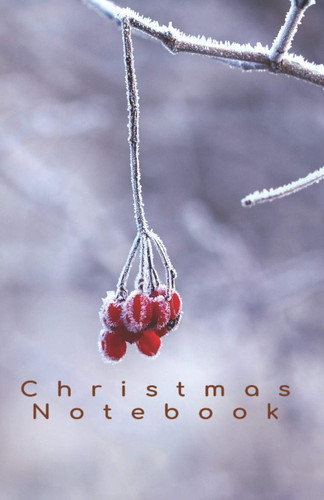 Christmas Notebook Winter Berries 5. 06x7. 81 (12. 85x19. 84cm) Journal/Diary/Lists