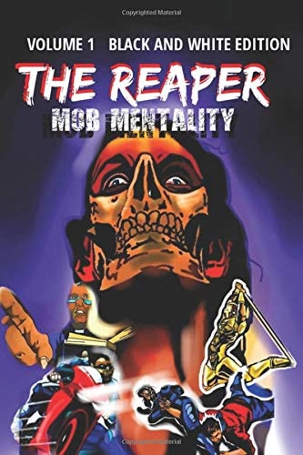The Reaper Mob Mentality