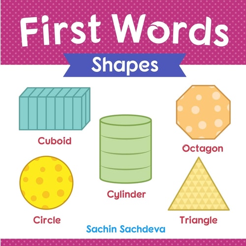 First Words (Shapes) Early Education Book of Learning Geometrical Shapes with Pictures for Kids