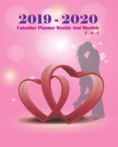 2019-2020 Calendar Planner Weekly and Monthly U. S. a Two Year Planner (Size: 5