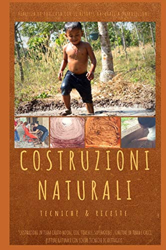 Costruzioni Naturali Tecniche e Ricette