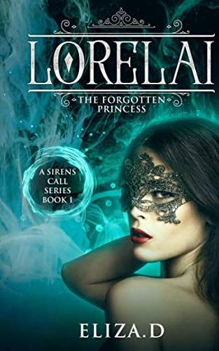 Lorelai The Forgotten Princess