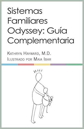 Sistemas Familiares Odyssey: Guía Complementaria (Spanish Edition)