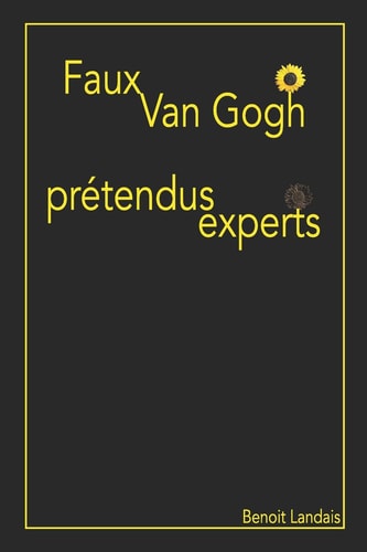 Faux Van Gogh, Prétendus Experts