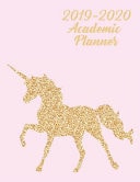 2019-2020 Academic Planner: July 2019 - June 2020 Large Weekly Agenda