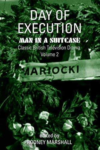 Day of Execution Man in a Suitcase: Classic British Television Drama Volume 2