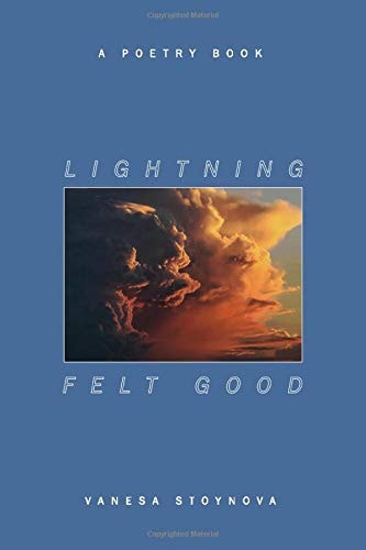 Lightning Felt Good