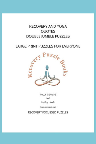 Recovery and Yoga Quotes Double Jumble Puzzle Large Print Puzzles For Everyone