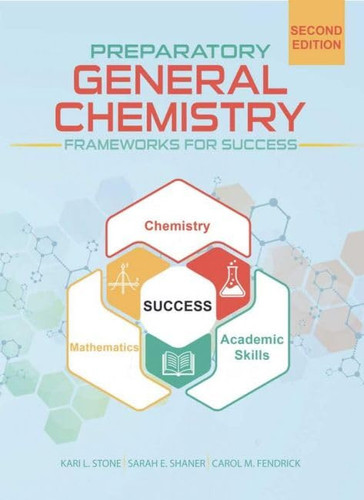 Preparatory General Chemistry Frameworks for Success