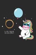 01/21/2019 Super Blood Moon Total Eclipse Event. This Is a Blank, Lined Journal That Makes a Perfect Memento Gift for Men Or Women. It's 6x9 with 110 Pages, a Convenient Size to Write Things In.