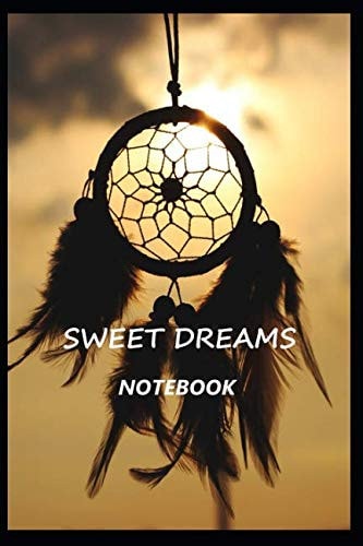 Sweet Dreams Notebook