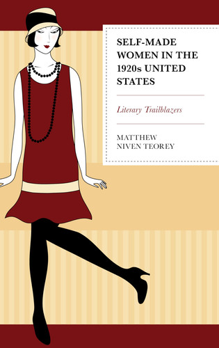 Self-Made Women in the 1920s United States Literary Trailblazers