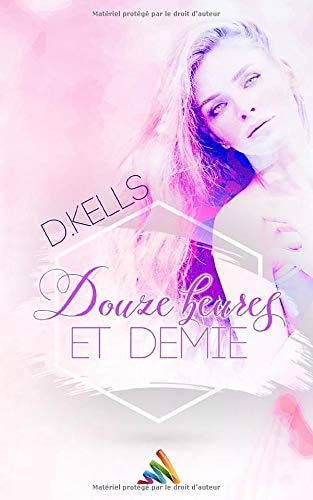 Douze Heures et Demie