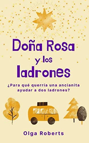 Doña Rosa y Los Ladrones
