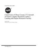Crash Test of Three Cessna 172 Aircraft at NASA Langley Research Center's Landing and Impact Research Facility
