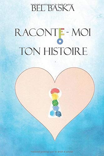 Raconte-Moi Ton Histoire