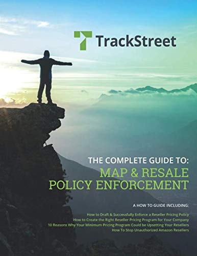 The Complete Guide to MAP & Resale Policy Enforcement