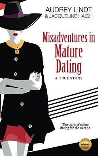 Misadventures in Mature Dating The Traps of Online Dating for Women Over 50