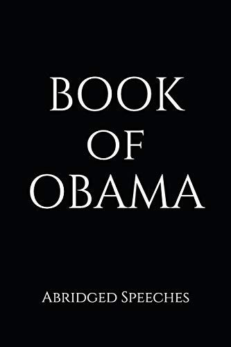 Book of Obama Abridged Speeches