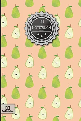 Notizbuch Muster: Birnen - 100+ Seiten, Punktraster (Dotted), 6x9 Zoll, Soft Cover, Mit Inhaltsverzeichnis - Original Prettynotes Notizbuch Mit Wunderschönem Cover Design - Perfekt ALS Zeichenbuch, Malbuch, Hausaufgabenheft, Schulheft, Notizheft