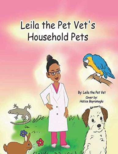 Leila the Pet Vet's Household Pets