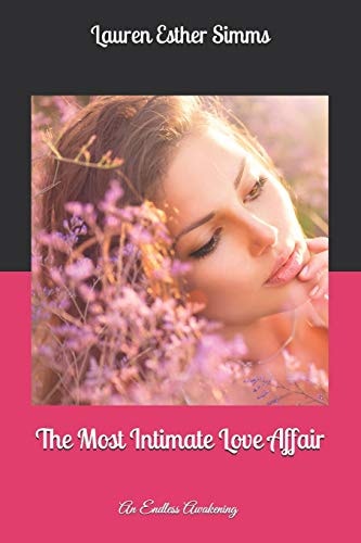 The Most Intimate Love Affair