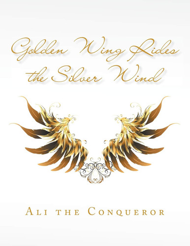 Golden Wing Rides the Silver Wind