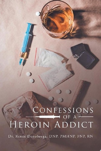 Confessions of a Heroin Addict