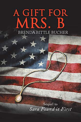 A Gift for Mrs. B Sequel to Sara Found It First