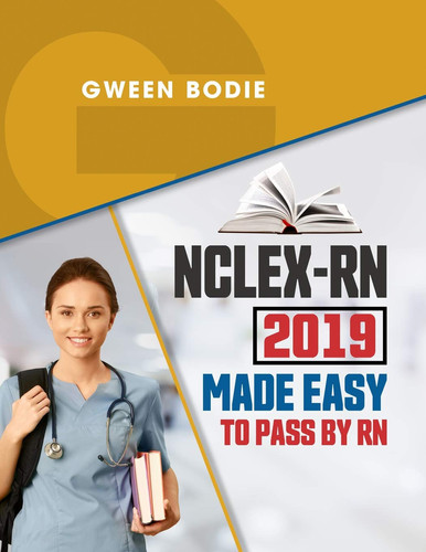 Nclex-RN 2019 Made Easy to Pass by RN NCLEX Test Preparation
