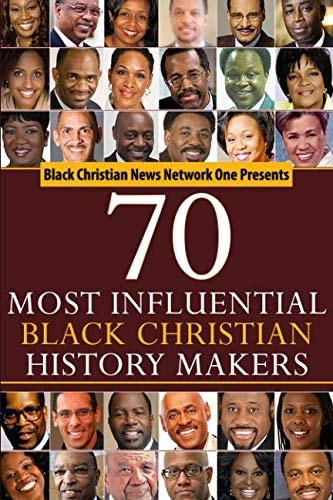70 Most Influential Black Christian History-Makers