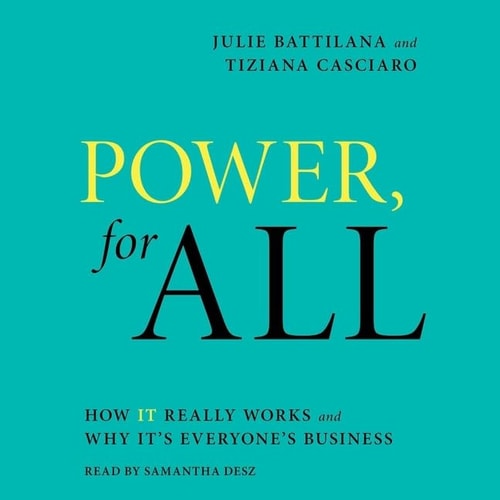 Power, for All: How It Really Works and Why It's Everyone's Business